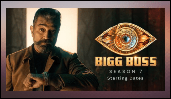 Bigg Boss Tamil Season 7 Starting Dates