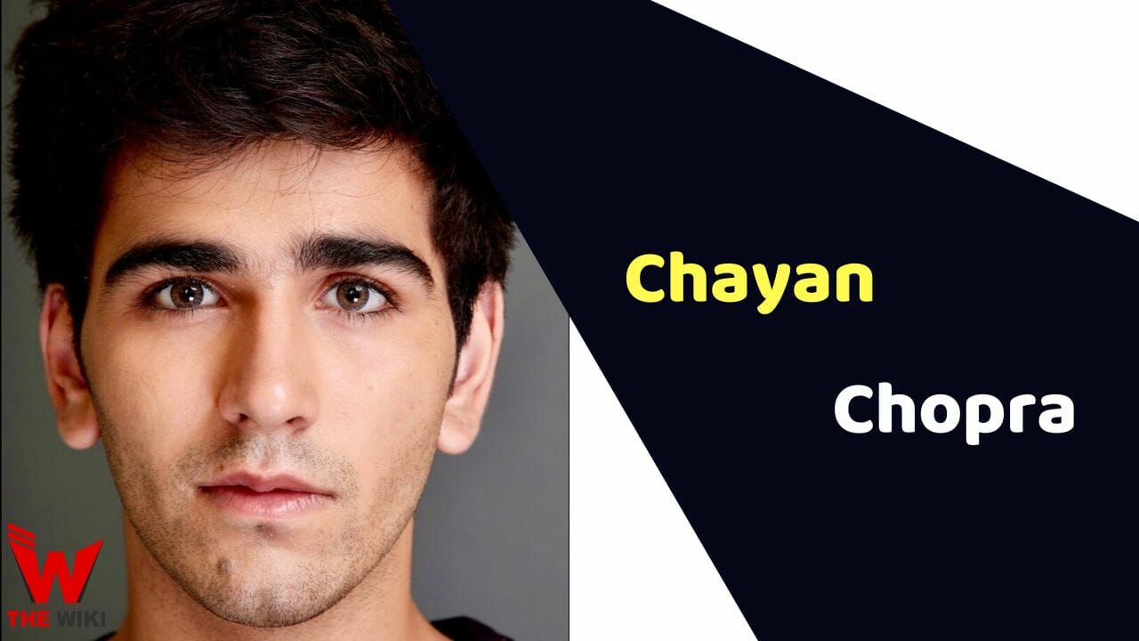 Chayan Chopra (Actor) Height, Weight, Age, Affairs, Biography & More