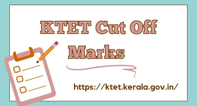 KTET Cut Off Marks
