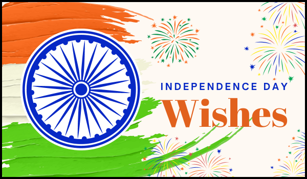Independence Day Wishes