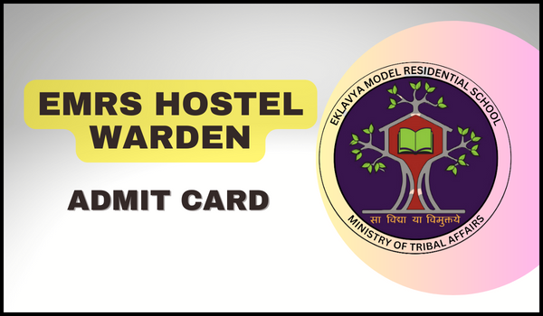 EMRS Hostel Warden Admit Card