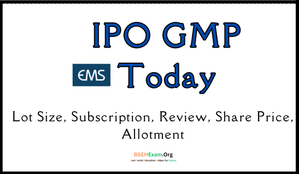 EMS IPO GMP today, lot size, subscription, review, share price, allotment