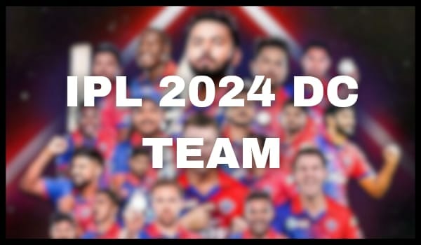IPL 2024 DC Team
