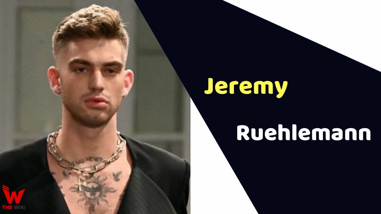 Jeremy Ruehlemann (Model) Wiki, Age, Cause of Death, Affairs, Biography & More