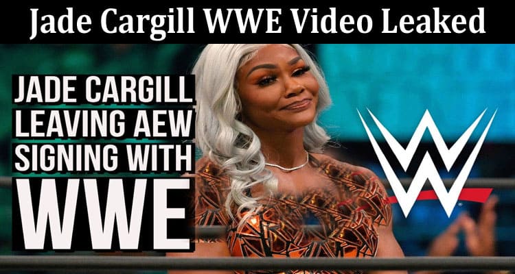 Jade Cargill WWE Video Viral