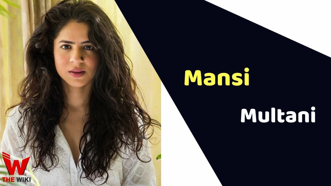 Mansi Multani (Actress) Height, Weight, Age, Affairs, Biography & More
