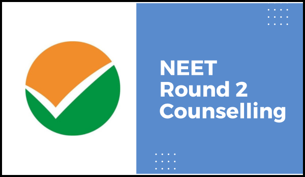 NEET Round 2 Counselling