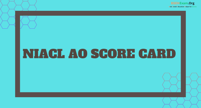 NIACL AO Score Card