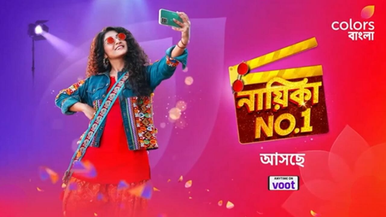 Nayika No 1 (Colors Bangla) Show Cast, Schedules, Story, Real Name, Wiki & More