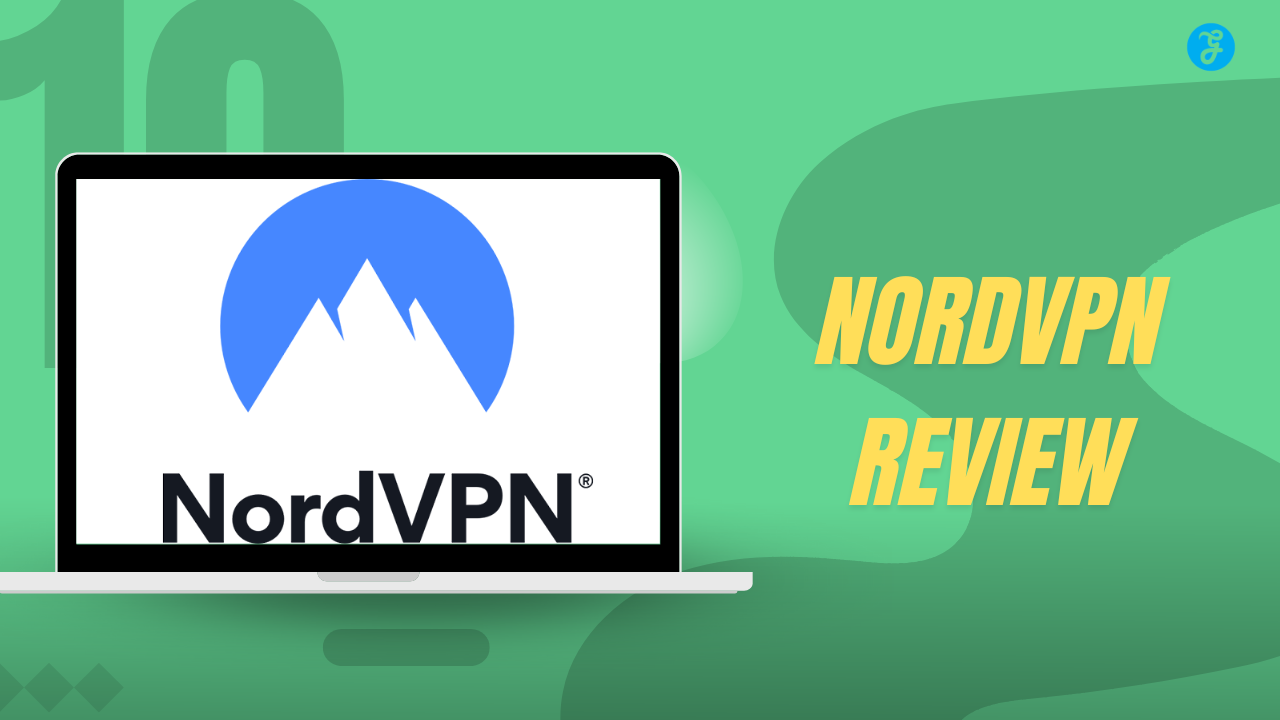 NordVPN Review: Features, Pricing, and User Experience [Detail Info]