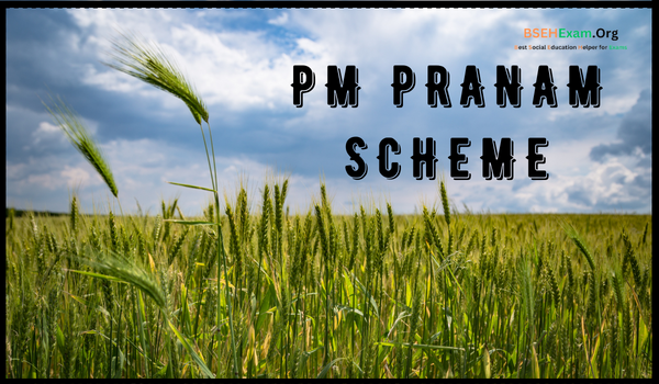 PM PRANAM Scheme