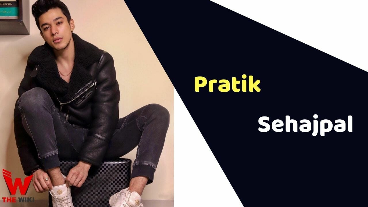Pratik Sehajpal (Actor) Height, Weight, Age, Affairs, Biography & More