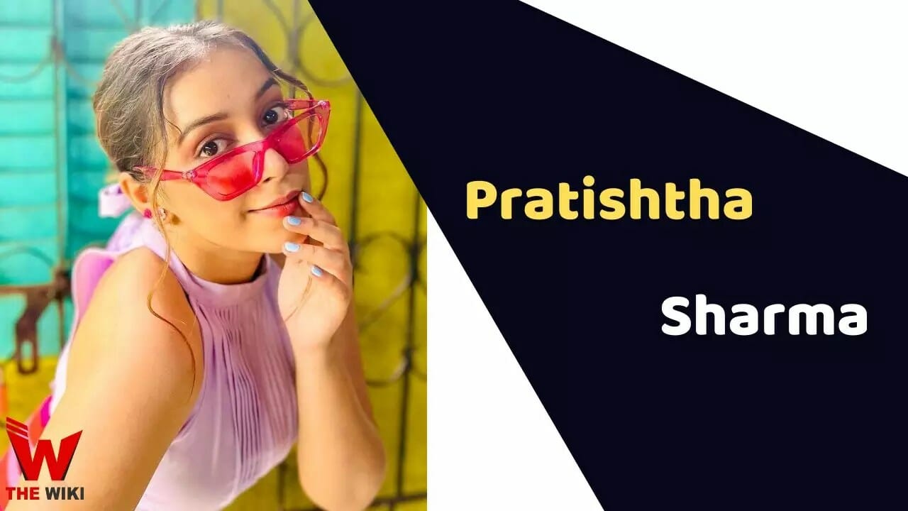 Pratishtha Sharma (YouTuber) Height, Weight, Age, Affairs, Biography & More