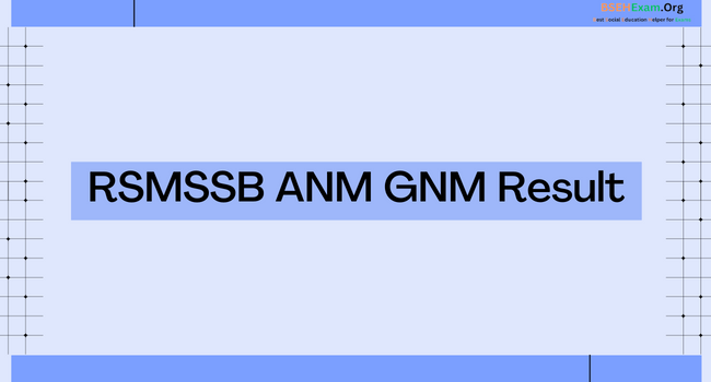 RSMSSB ANM GNM Result