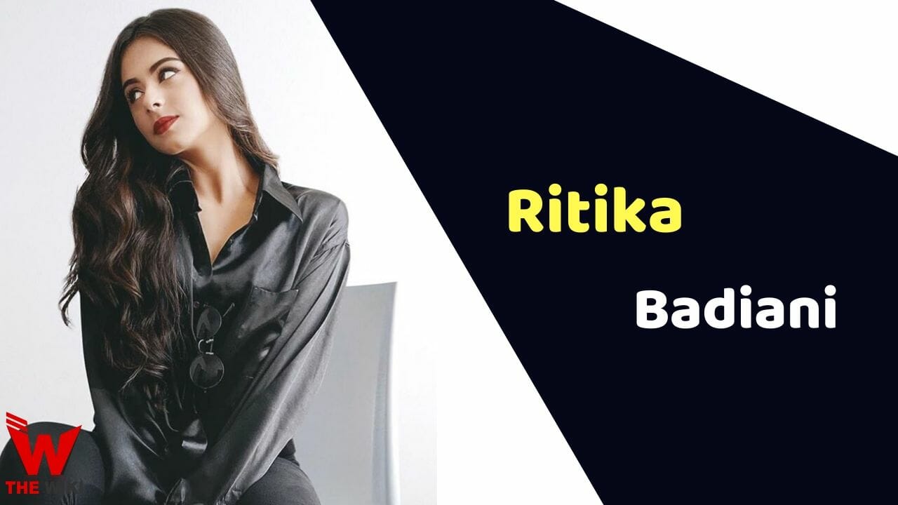 Ritika Badiani (Actress) Height, Weight, Age, Affairs, Biography & More