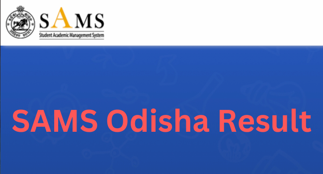 SAMS Odisha Result