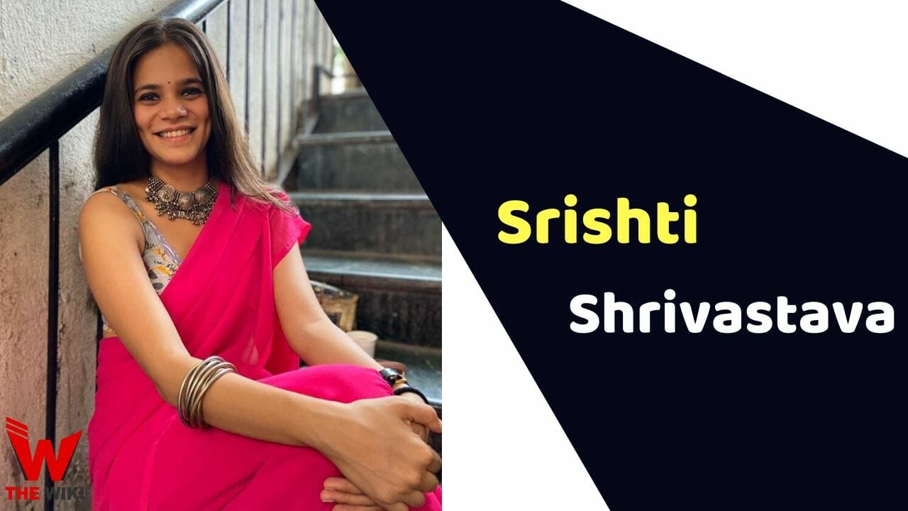 Srishti Shrivastava (Actress) Height, Weight, Age, Affairs, Biography & More