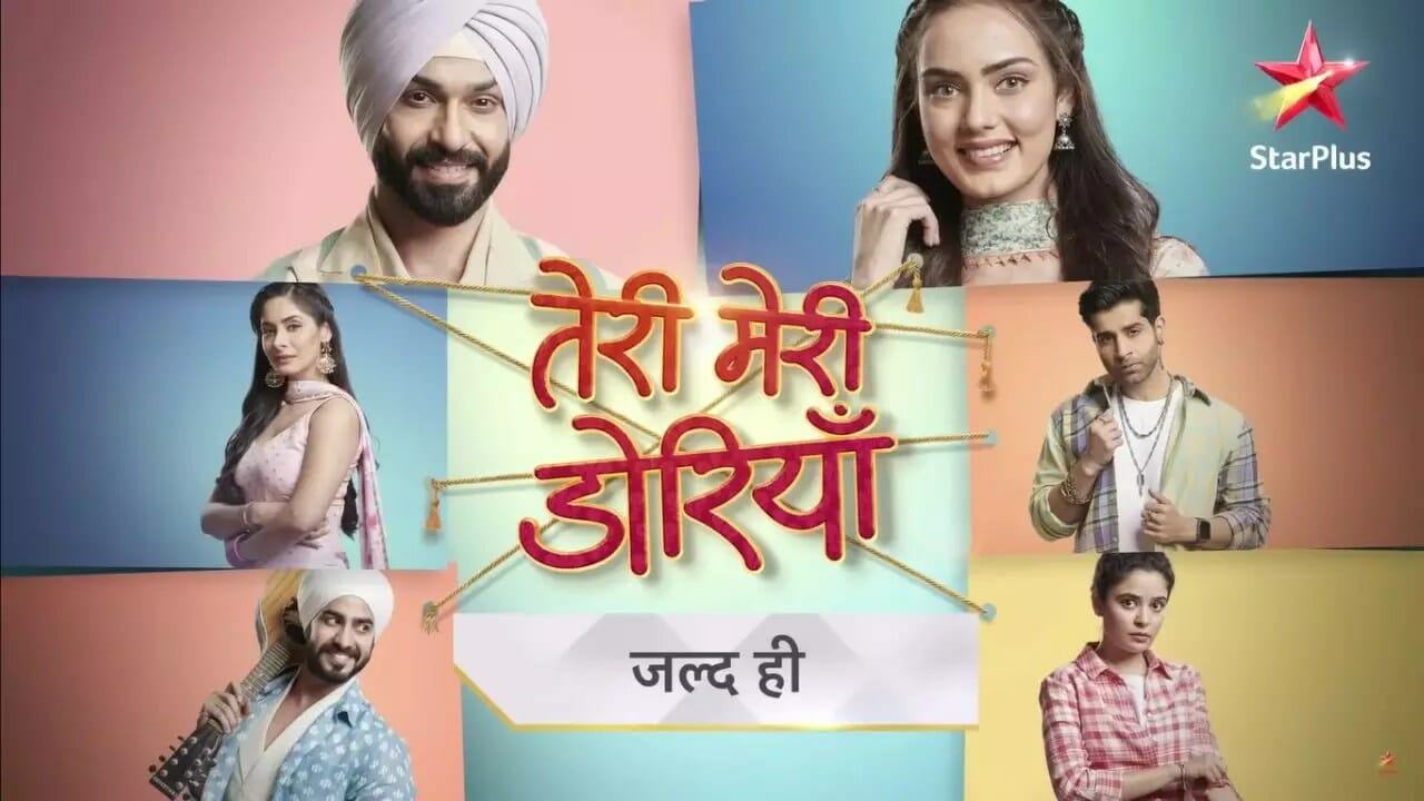 Teri Meri Doriyaan (Star Plus) Show Cast, Schedules, Story, Real Name, Wiki & More