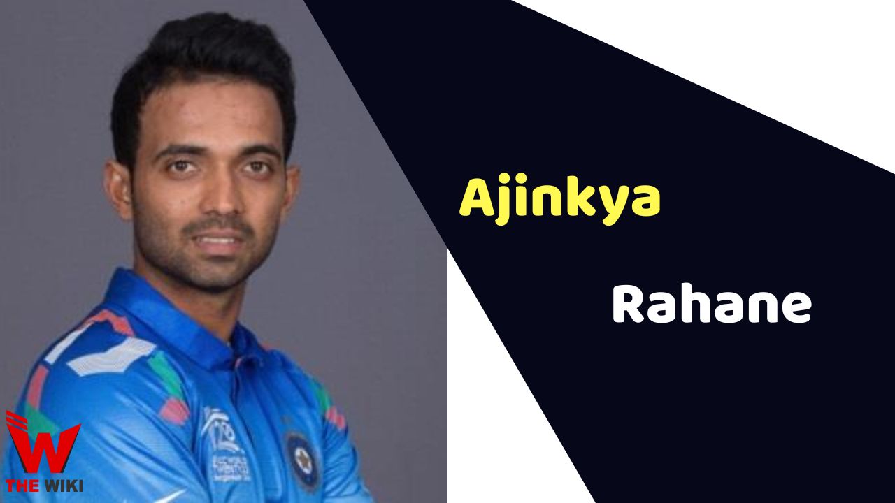 Ajinkya Rahane (Cricket Player) Height, Weight, Age, Affairs, Biography & More