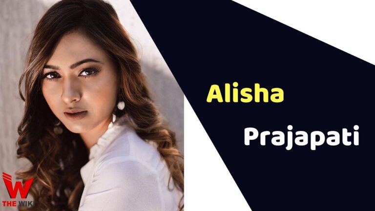 Alisha Prajapati (Actress) Height, Weight, Age, Affairs, Biography & More