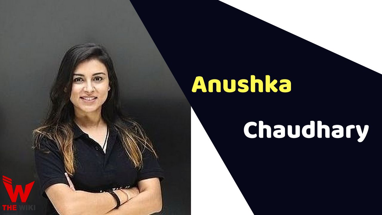 Anushka Chaudhary (Educator) Height, Weight, Biography, Age, Affairs & More