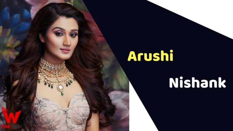 Arushi Nishank (Actress) Height, Weight, Age, Affairs, Biography & More