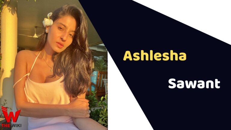 Ashlesha Sawant (Actress) Height, Weight, Age, Affairs, Biography & More