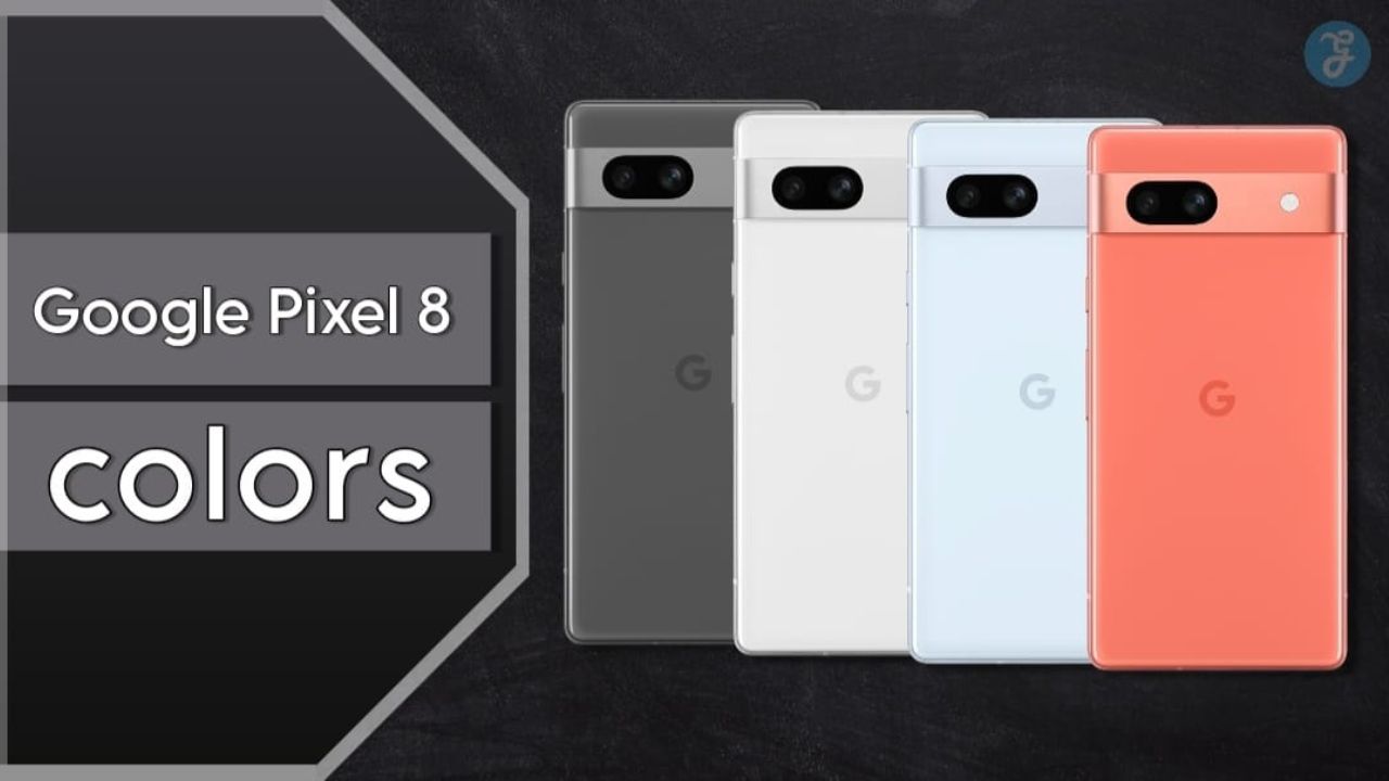 Discover Every New Google Pixel 8 Colors in 2023 [Detail Guide]