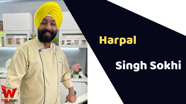 Harpal Singh Sokhi (Chef) Height, Weight, Age, Affairs, Biography & More