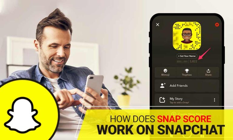How does Snap Score work on Snapchat?  – Here is your complete step by step guide