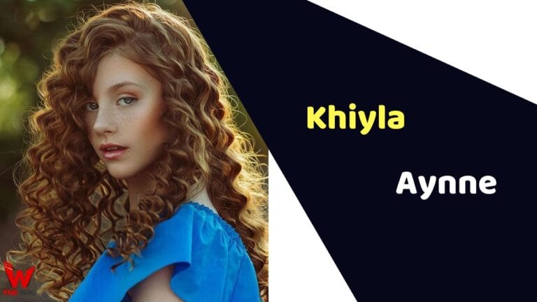 Khiyla Aynne (Child Artist) Age, Career, Biography, Movies, TV Series & More