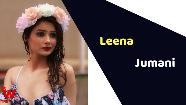 Leena Jumani (Actress) Height, Weight, Age, Affairs, Biography & More