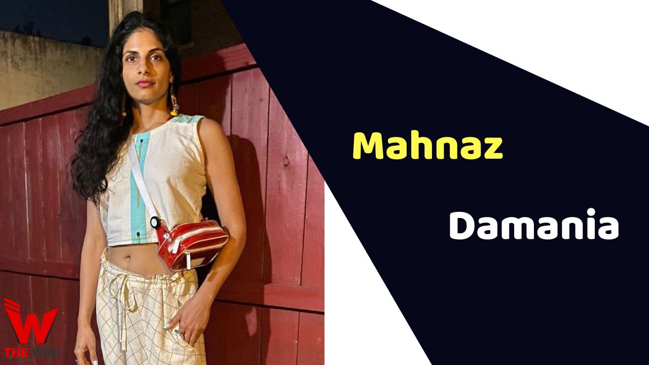 Mahnaz Damania (Actress) Height, Weight, Age, Affairs, Biography & More