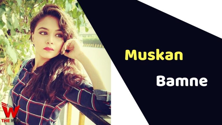 Muskan Bamne (Actress) Height, Weight, Age, Affairs, Biography & More