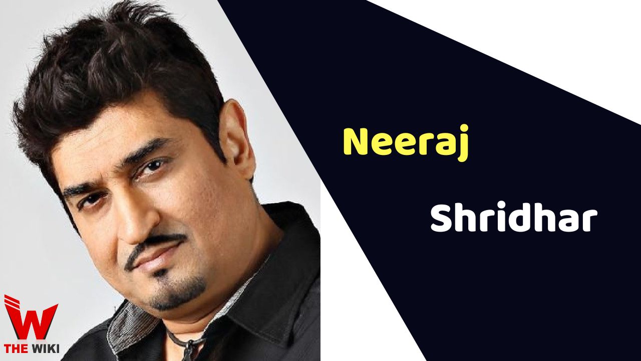 Neeraj Shridhar (Singer) Height, Weight, Age, Affairs, Biography & More