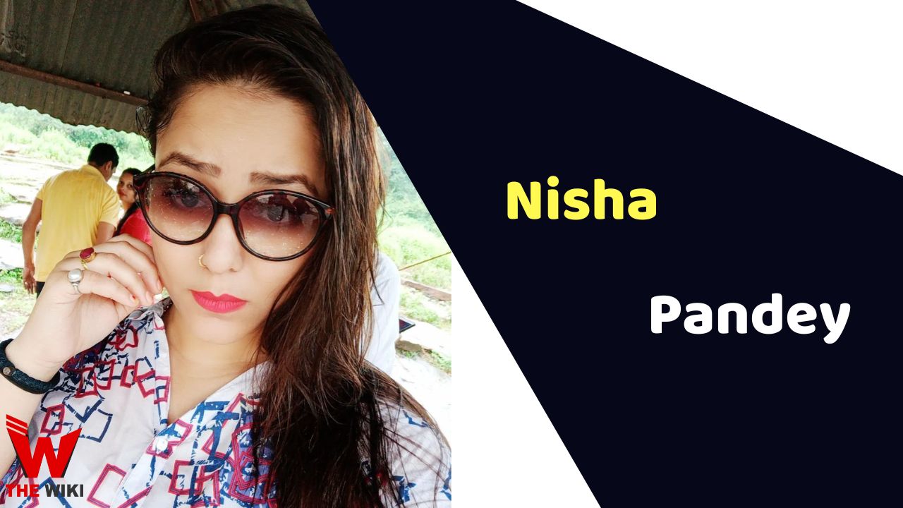 Nisha Pandey (Actress) Height, Weight, Age, Affairs, Biography & More