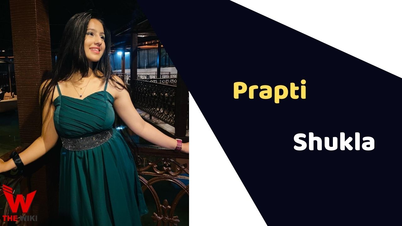 Prapti Shukla (Actress) Height, Weight, Age, Affairs, Biography & More