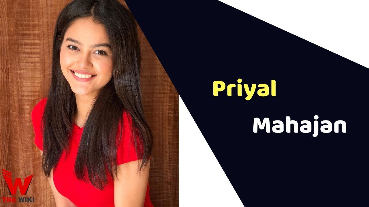 Priyal Mahajan (Actress) Height, Weight, Age, Affairs, Biography & More