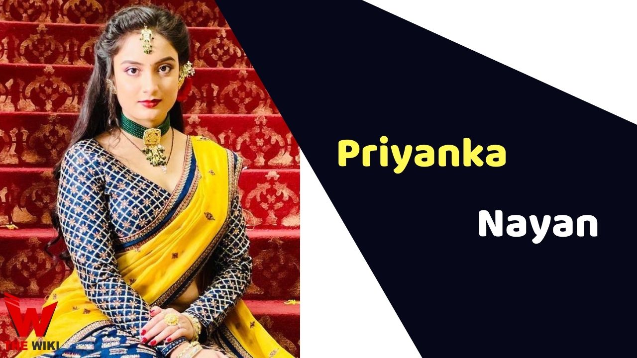Priyanka Nayan (Actress) Height, Weight, Age, Affairs, Biography & More