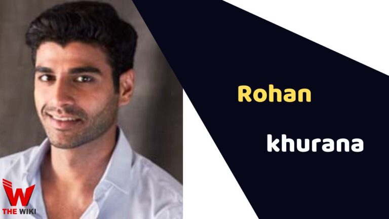 Rohan Khurana (Actor) Height, Weight, Age, Affairs, Biography & More