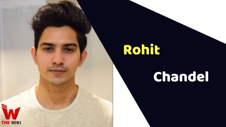 Rohit Chandel (Actor) Height, Weight, Bio, Age, Affairs & More