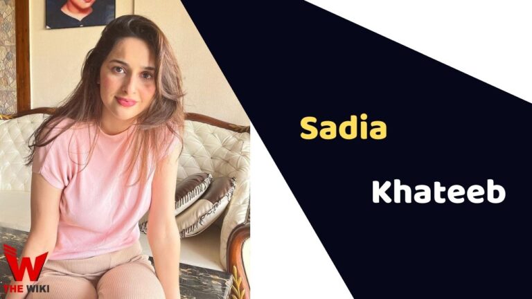 Sadia Khateeb (Actress) Height, Weight, Age, Affairs, Biography & More