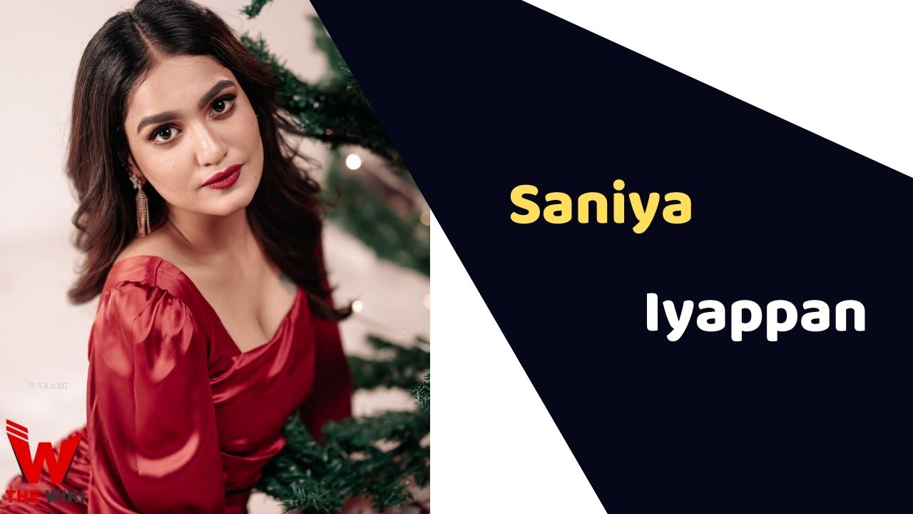 Saniya Iyappan (Actress) Height, Weight, Age, Affairs, Biography & More