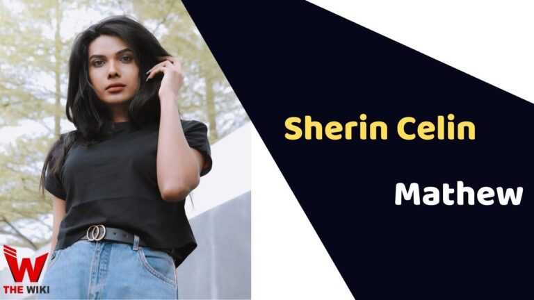 Sherin Celin Mathew (Model) Wiki, Age, Cause of Death, Affairs, Biography & More