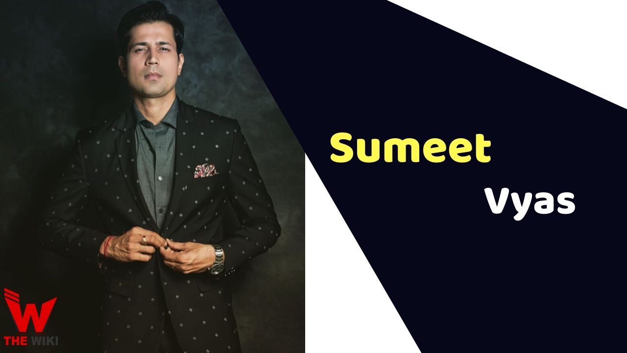 Sumeet Vyas (Actor) Height, Weight, Age, Affairs, Biography & More