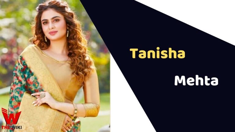 Tanisha Mehta (Actress) Height, Weight, Age, Affairs, Biography & More