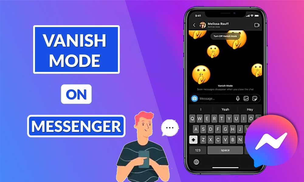What is Vanish mode in Messenger?  Explained!
