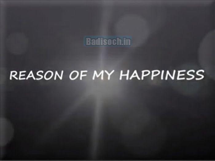 What Is The Reason For My Happiness