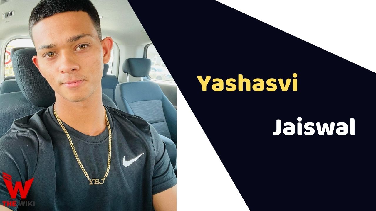 Yashasvi Jaiswal (Cricket Player) Height, Weight, Age, Affairs, Biography & More