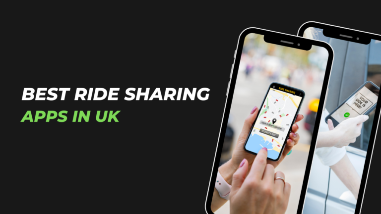 20 Best Ride Sharing Apps in the UK: Which One is Right for You?